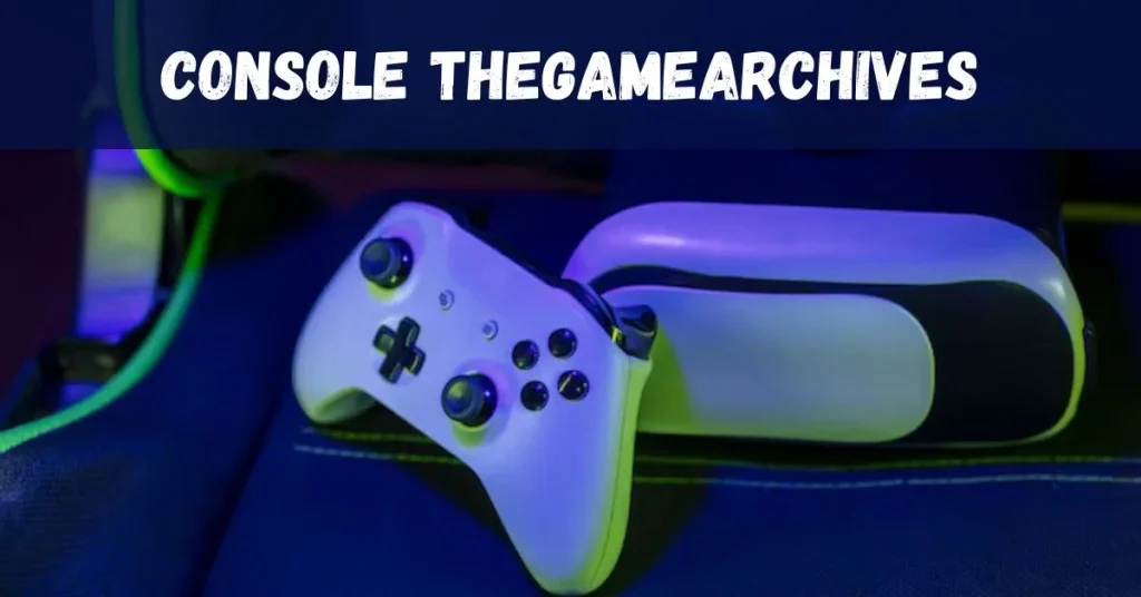 Future Plans for Console TheGameArchives