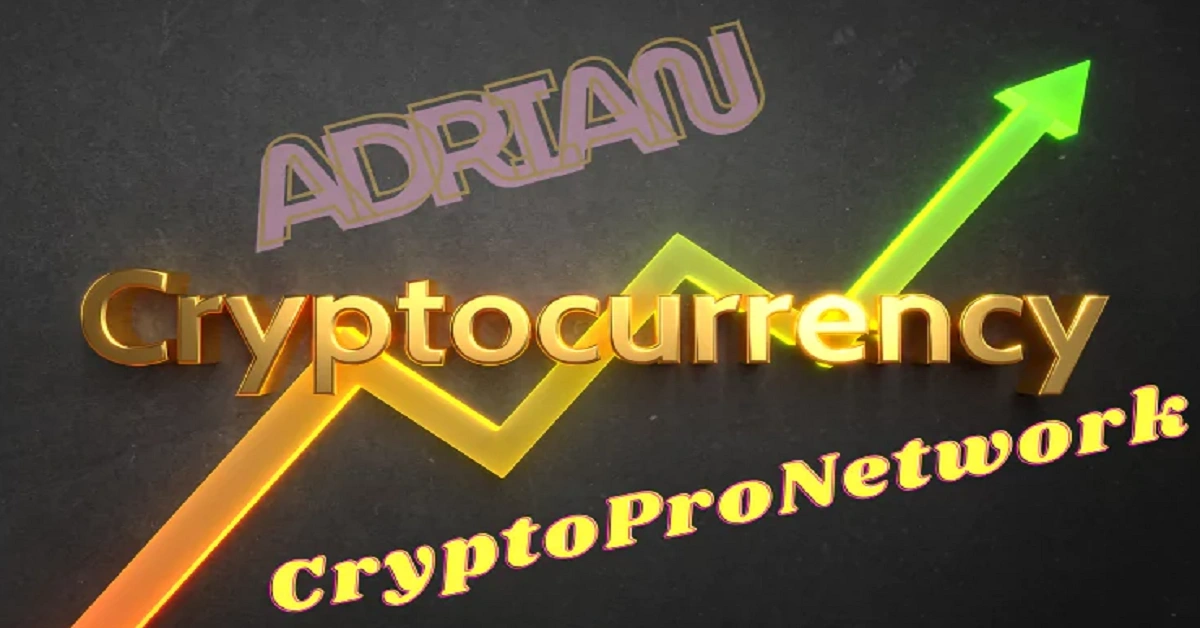 CryptoProNetwork Adrian: Exclusive Insights & Latest Updates 2025